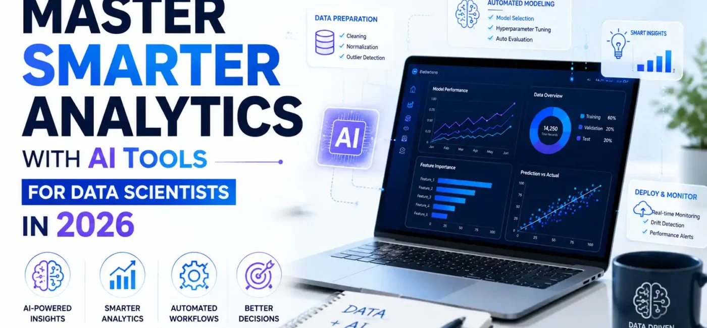 Master Smarter Analytics with AI Tools for Data Scientists in 2026