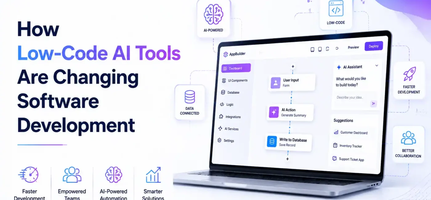 How Low-Code AI Tools Are Changing Software Development in 2026